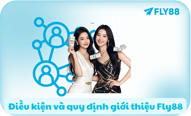 Điều kiện và quy định giới thiệu Fly88
